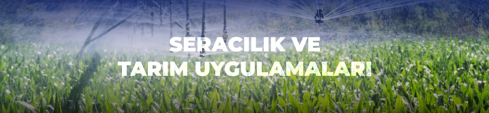 Seracılık ve Tarım Uygulamaları Arka Plan