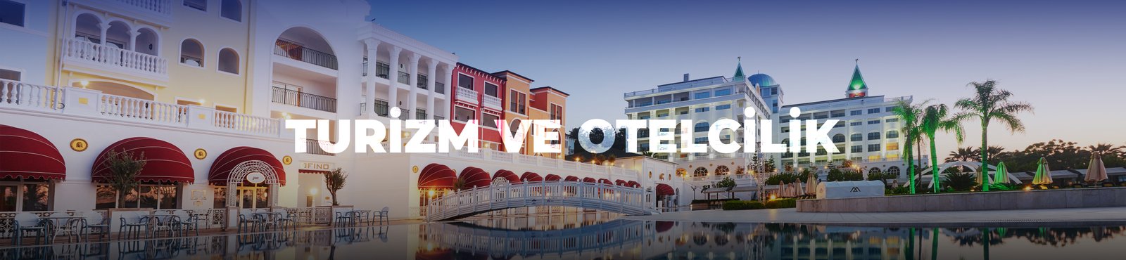 Turizm ve Otelcilik Arka Plan